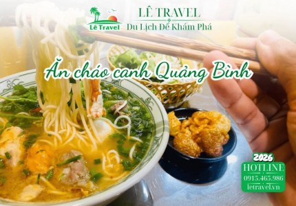 Ăn cháo canh Quảng Bình buổi sáng hay chiều mới đúng điệu