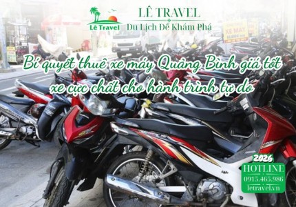 Bí quyết thuê xe máy Quảng Bình giá tốt xe cực chất cho hành trình tự do