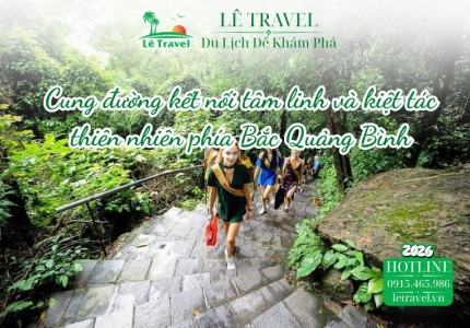 Cung đường kết nối tâm linh và kiệt tác thiên nhiên phía Bắc Quảng Bình