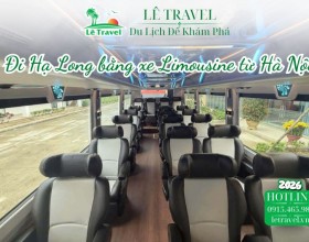 Đi Hạ Long bằng xe Limousine từ Hà Nội để tận hưởng sự tiện lợi