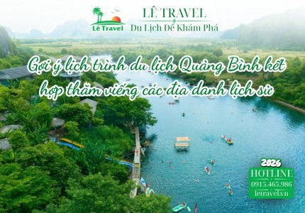 Gợi ý lịch trình du lịch Quảng Bình kết hợp thăm viếng các địa danh lịch sử