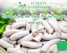 Hương vị lòng thả Đồng Hới ấm sực ngày mưa gió