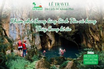 Khám phá thung lũng Sinh Tồn và hang Thủy Cung bí ẩn