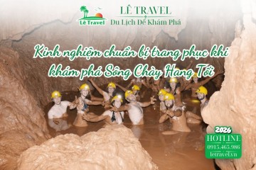 Kinh nghiệm chuẩn bị trang phục khi khám phá Sông Chày Hang Tối