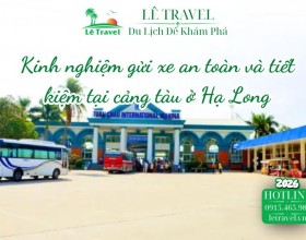 Kinh nghiệm gửi xe an toàn và tiết kiệm tại cảng tàu ở Hạ Long