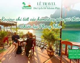 Review chi tiết các homestay gần gũi thiên nhiên tại Phong Nha