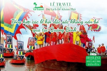 Tổng hợp các lễ hội đặc sắc không nên bỏ qua tại Quảng Bình