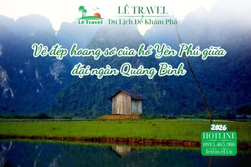 Vẻ đẹp hoang sơ của hồ Yên Phú giữa đại ngàn Quảng Bình