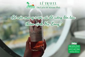 Có nên mang rượu và đồ uống lên tàu thăm vịnh Hạ Long?