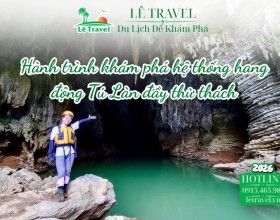 Hành trình khám phá hệ thống hang động Tú Làn đầy thử thách