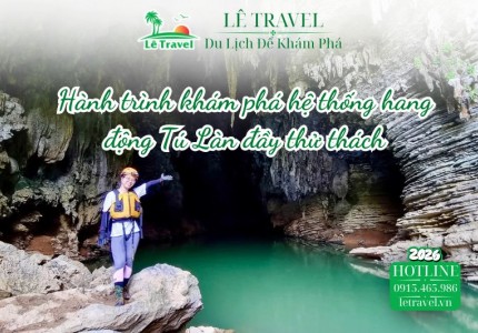 Hành trình khám phá hệ thống hang động Tú Làn đầy thử thách