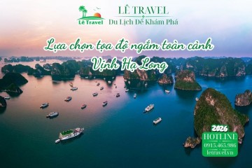Lựa chọn tọa độ ngắm toàn cảnh Vịnh Hạ Long hoàn hảo nhất cho bạn