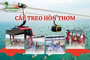 Cáp treo Hòn Thơm: Bay giữa biển trời Phú Quốc