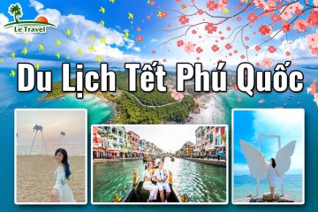 Gợi ý điểm đến khi đi du lịch Phú Quốc dịp Tết