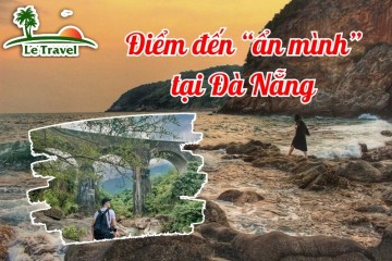 Những điểm đến ẩn mình tại Đà Nẵng