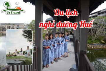 Phát triển du lịch nghỉ dưỡng Huế