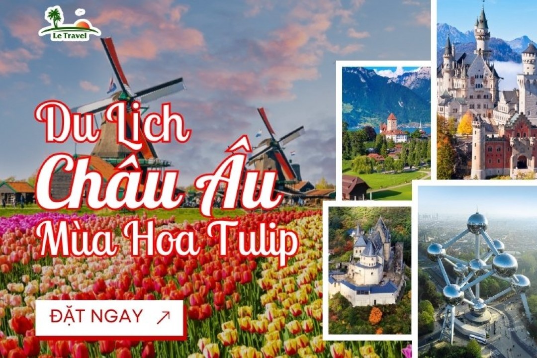 Tour Du Lịch Châu Âu Đức - Thụy Sĩ - Hà Lan - Luxemburg - Bỉ  11 Ngày 10 Đêm Mùa Hoa Tulip 2024 (Bay VietnamAirlines)