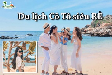 Du lịch Cô Tô với mức chi phí siêu thấp cho người mới