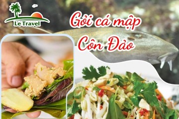 Tận hưởng Gỏi cá mập: Món ăn độc đáo của Côn Đảo