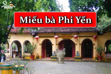 Thăm Miếu bà Phi Yến cùng câu chuyện ẩn đằng sau