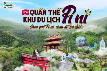 Trải nghiệm khu du lịch PINI tại Đà Lạt