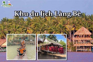 Du lịch Miền Tây - Trải nghiệm khu du lịch Làng Bè