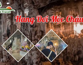 Khám phá sự độc đáo của Hang Dơi Mộc Châu