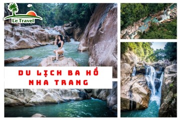 Kinh nghiệm du lịch Ba Hồ Nha Trang