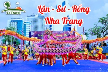 Tham gia lễ hội Lân Sư Rồng tại Nha Trang
