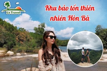 Vẻ đẹp hoang sơ của Khu bảo tồn thiên nhiên Hòn Bà