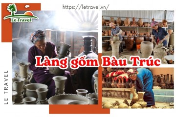 Thăm làng gốm Bàu Trúc - Nơi tạo nên hình ảnh cho Đất