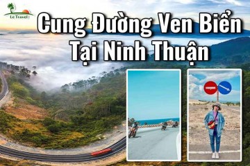 Top 5 cung đường ven biển đậm chất Phượt tại Ninh Thuận