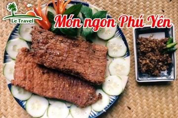 Món ngon đậm vị đến từ Phú Yên