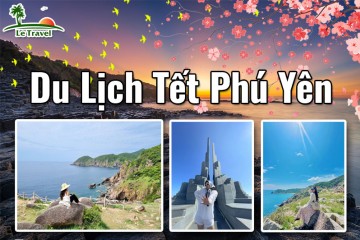 Trải nghiệm cảnh sắc du lịch Phú Yên dịp Tết