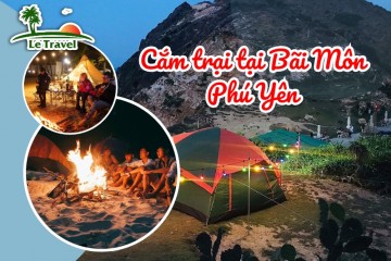 Trải nghiệm thú vị khi cắm trại tại Bãi Môn Phú Yên