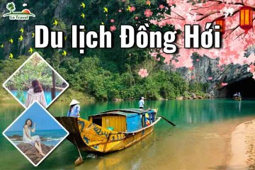 Bỏ túi kiến thức du lịch Đồng Hới siêu tiết kiệm