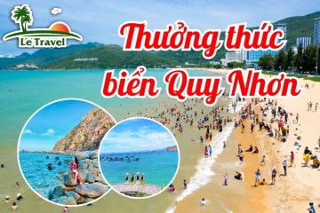 Về Quy Nhơn thưởng thức biển
