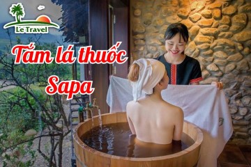 Du lịch Sapa trải nghiệm cảm giác tắm lá thuốc