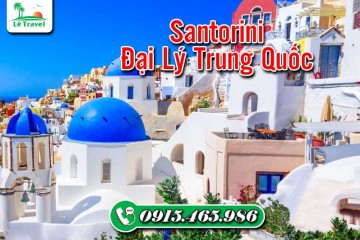 Santorini Đại Lý Trung Quốc - Review chi tiết A-Z