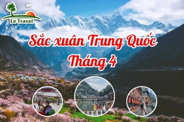 Du lịch Trung Quốc khám phá sắc xuân của tháng 4
