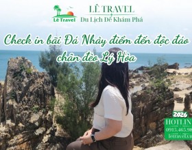 Check in bãi Đá Nhảy điểm đến độc đáo chân đèo Lý Hòa