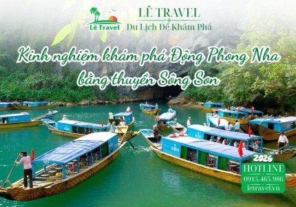 Kinh nghiệm khám phá Động Phong Nha bằng thuyền Sông Son