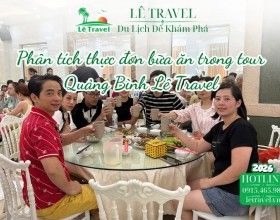 Phân tích thực đơn bữa ăn trong tour Quảng Bình Lê Travel