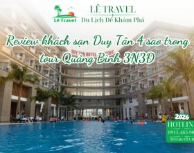 Review khách sạn Duy Tân 4 sao trong tour Quảng Bình 3N3Đ