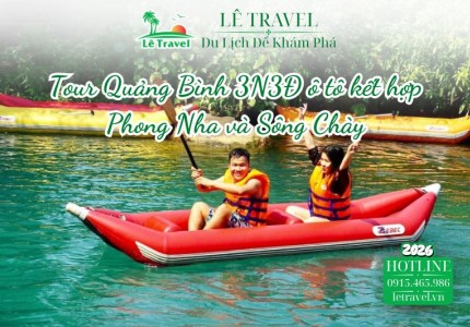 Tour Quảng Bình 3N3Đ ô tô kết hợp Phong Nha và Sông Chày