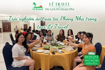 Trải nghiệm ăn trưa tại Phong Nha trong tour Lê Travel