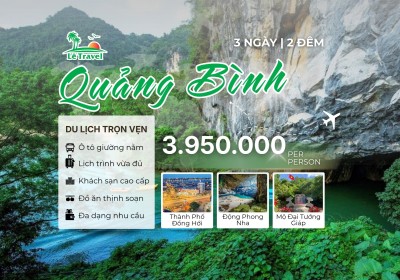 Tour du lịch  Hà Nội - Quảng Bình 3 ngày 3 đêm bằng ô tô 2026