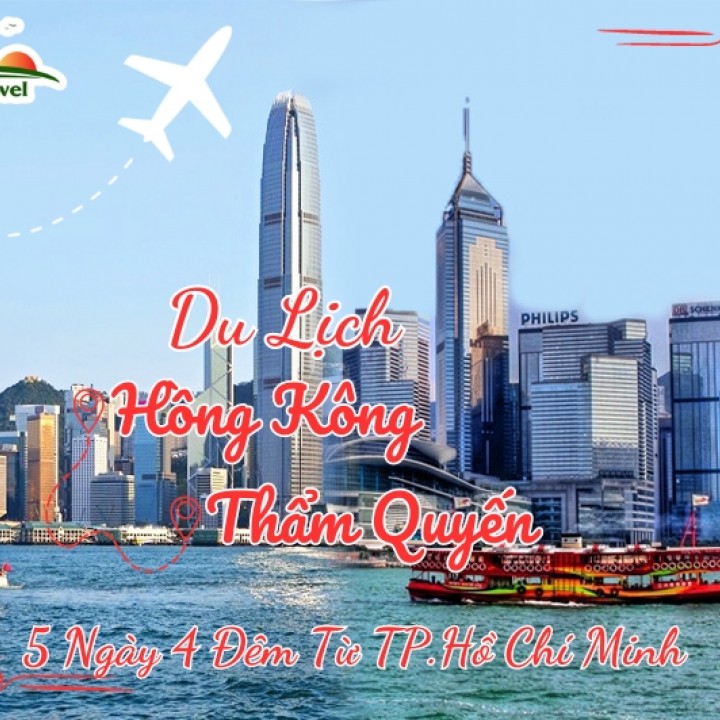 Tour Du Lịch Hồng Kông  - Thẩm Quyến 5 Ngày 4 Đêm Từ Hồ Chí Minh