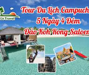 Tour Du Lịch Campuchia 5 Ngày 4 Đêm Đảo Koh Rong Saloem