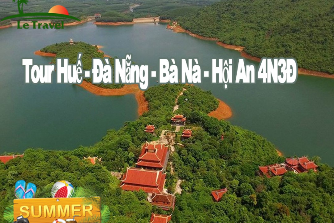 Du Lịch Huế - Đà Nẵng - Bà Nà - Hội An 4 Ngày 3 Đêm (Bay VietNam Airlines)